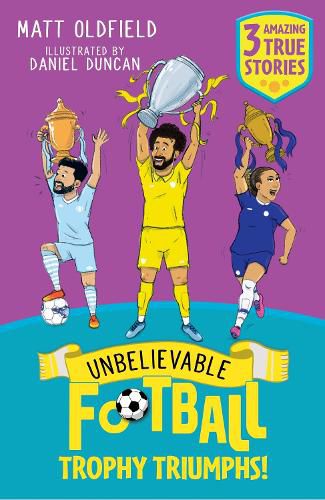 Cover image for Unbelievable Football Short Colour Stories: Trophy Triumphs!