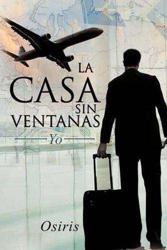 Cover image for La Casa Sin Ventanas: Yo