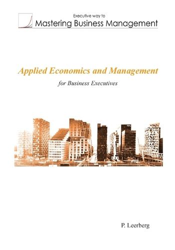 Cover image for Applied Economics and Management for Business Executives