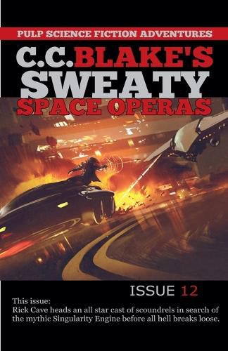 Cover image for C. C. Blake's Sweaty Space Operas, Issue 12