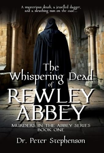 Cover image for The Whispering Dead of Rewley Abbey