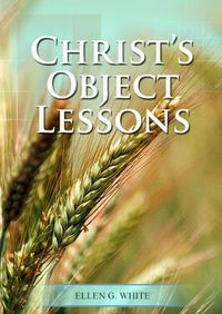 Cover image for Christ Object Lessons