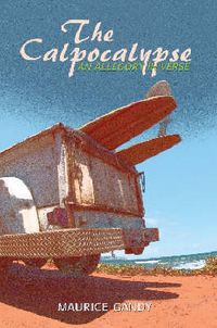 Cover image for The Calpocalypse: An Allegory in Verse