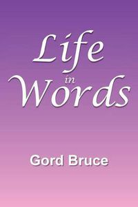 Cover image for Life in Words