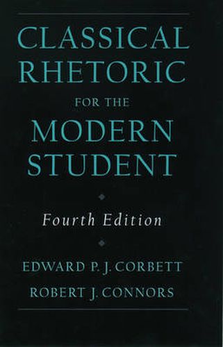 Cover image for Classical Rhetoric for the Modern Student