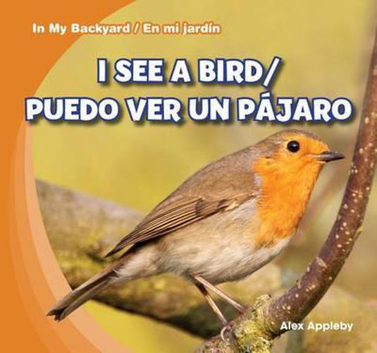 I See a Bird / Puedo Ver Un Pajaro