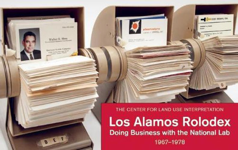 Cover image for Los Alamos Rolodex: Doing Business with the National Lab 1967-1978