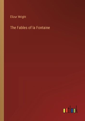 The Fables of la Fontaine