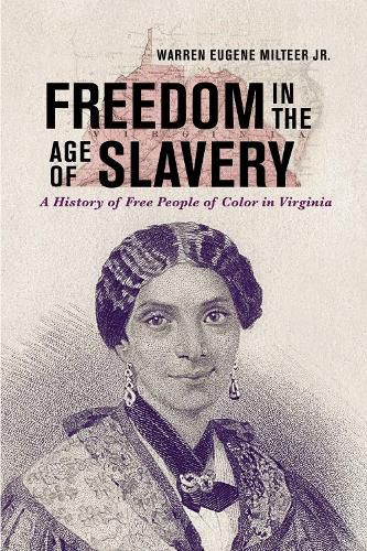 Cover image for Freedom in the Age of Slavery