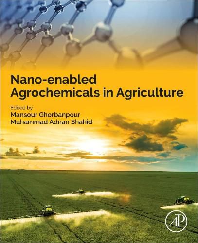 Cover image for Nano-enabled Agrochemicals in Agriculture