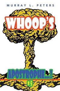 Cover image for Whoop's Apostrophe...!