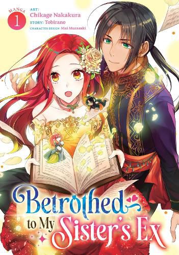 Cover image for Betrothed to My Sister's Ex (Manga) Vol. 1