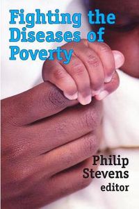 Cover image for Fighting the Diseases of Poverty