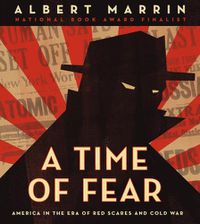 Cover image for A Time of Fear: America in the Era of Red Scares and Cold War