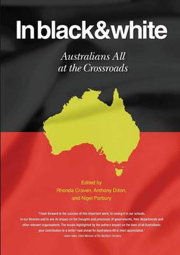 Cover image for In Black and White: Australians All at the Crossroads