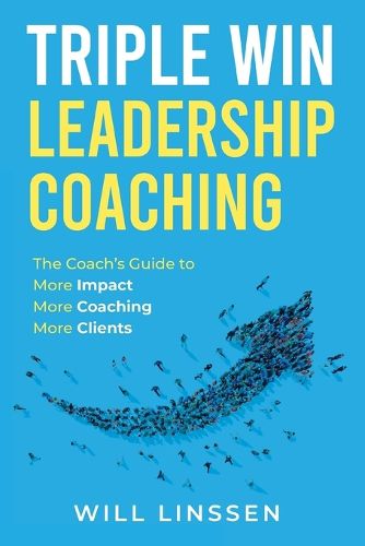 Cover image for Triple Win Leadership Coaching