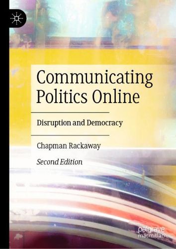 Cover image for Communicating Politics Online