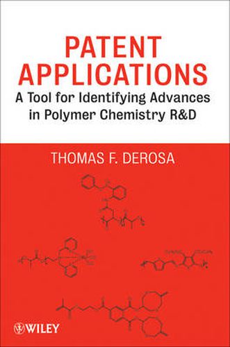 Patent Applications: A Tool for Identifying Advances in Polymer Chemistry R&D