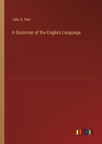 A Grammar of the English Language