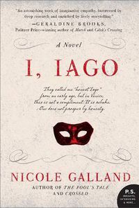 Cover image for I, Iago: A Novel