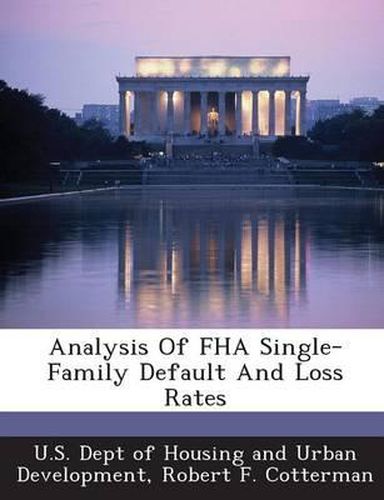 Cover image for Analysis of FHA Single-Family Default and Loss Rates