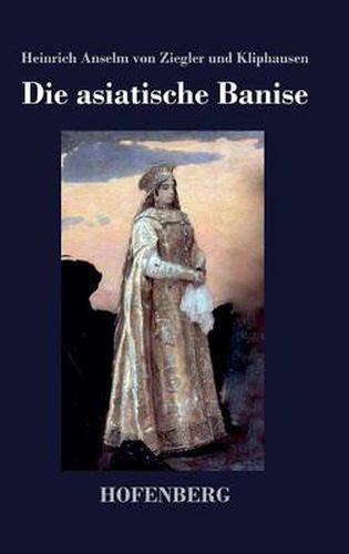 Cover image for Die asiatische Banise