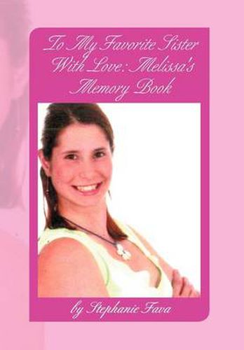 Cover image for To My Favorite Sister with Love: Melissa's Memory Book