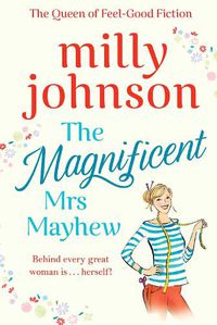 Cover image for The Magnificent Mrs Mayhew: The top five Sunday Times bestseller - discover the magic of Milly
