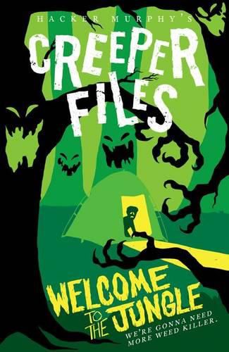 Cover image for Creeper Files: Welcome to the Jungle