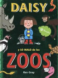 Cover image for Daisy y Lo Malo de Los Zoos