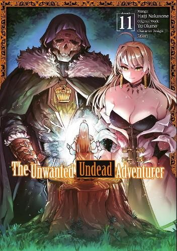 Cover image for The Unwanted Undead Adventurer (Manga): Volume 11