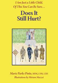 Cover image for Does It Still Hurt