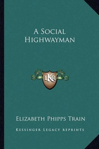 Cover image for A Social Highwayman