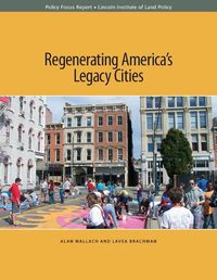 Cover image for Regenerating America's Legacy Cities