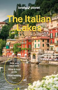 Cover image for Lonely Planet The Italian Lakes