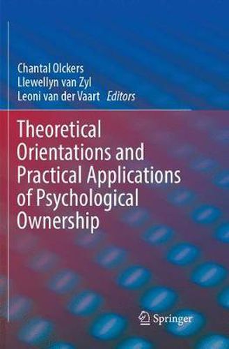 Cover image for Theoretical Orientations and Practical Applications of Psychological Ownership