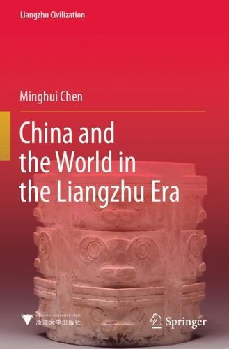 Cover image for China and the World in the Liangzhu Era