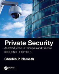 Cover image for Private Security: An Introduction to Principles and Practice