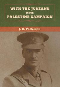 Cover image for With the Judeans in the Palestine Campaign