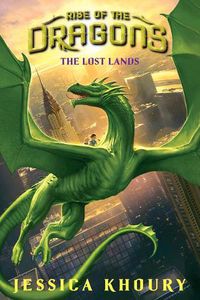 Cover image for The Lost Lands (Rise of the Dragons, Book 2) (Library Edition): Volume 2