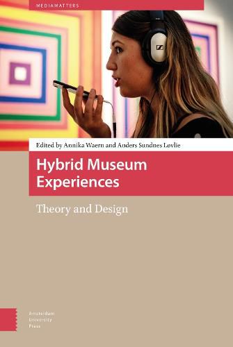 Cover image for Hybrid Museum Experiences: Theory and Design