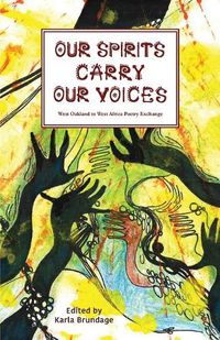 Cover image for Our Spirits Carry Our Voices