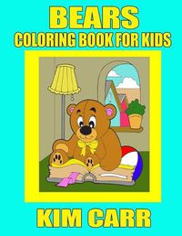 Cover image for Bears: Coloring Book for Kids