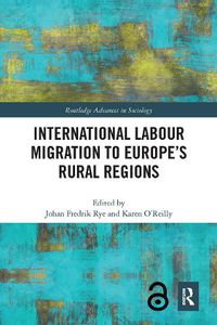 Cover image for International Labour Migration to Europe's  Rural Regions