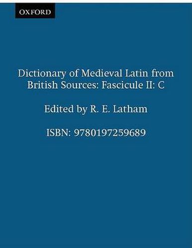 Cover image for Dictionary of Medieval Latin from British Sources: Fascicule II: C