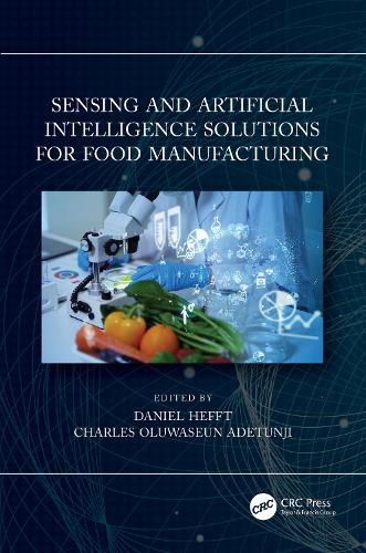 Cover image for Sensing and Artificial Intelligence Solutions for Food Manufacturing