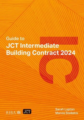 Cover image for Guide to JCT Intermediate Building Contract 2024 2025