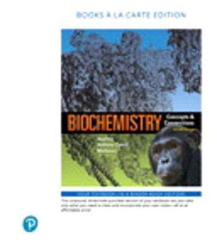 Cover image for Biochemistry: Concepts and Connections, Books a la Carte Plus Mastering Chemistry with Pearson Etext -- Access Card Package