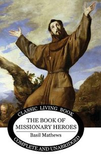 Cover image for Book of Missionary Heroes