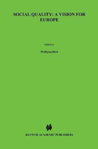 Cover image for Social Quality: A Vision for Europe: A Vision for Europe
